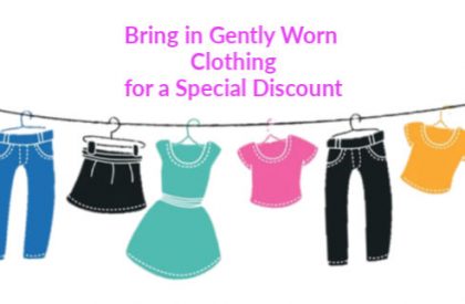 Bring in Gently Worn Clothes to Donate for a Special Discount Bring in Gently Worn Clothes to Donate for a Special Discount